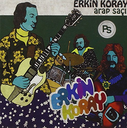 Erkin Koray - Arap Saçi von Pharaway Sounds