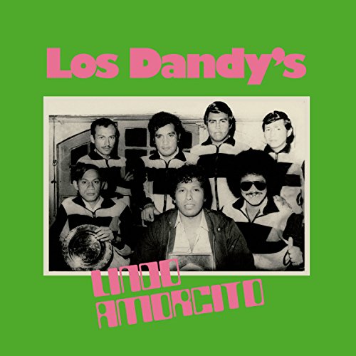 Los Dandys - Lindo Amorcito von Pharaway Sounds
