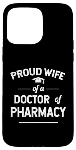 Stolze Ehefrau eines Absolventen der Pharmazie Hülle für iPhone 15 Pro Max von Pharmacist Gifts