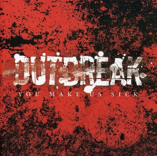 Outbreak - You Make Us Sick von Phd Music