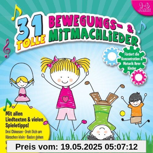 31 tolle Bewegungs- und Mitmachlieder 31 tolle Bewegungs- und Mitmachlieder von Phil, Ina & die Kita-Kinder