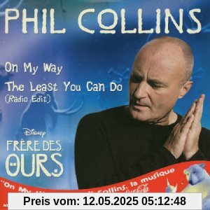 Least You Can Do-on My Way,the von Phil Collins