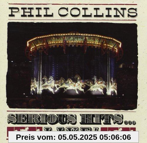 Serious Hits Live von Phil Collins