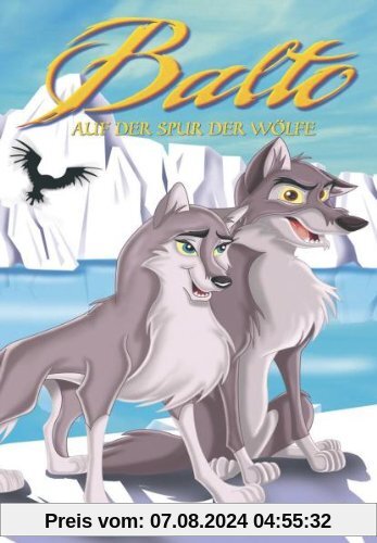 Balto 2 - Auf der Spur der Wölfe von Phil Weinstein