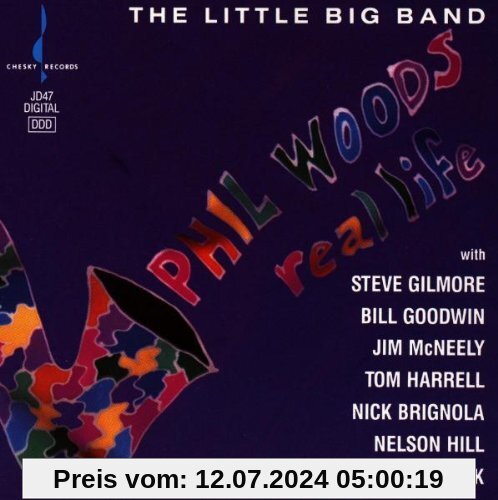 The Little Big Band - Real Life von Phil Woods