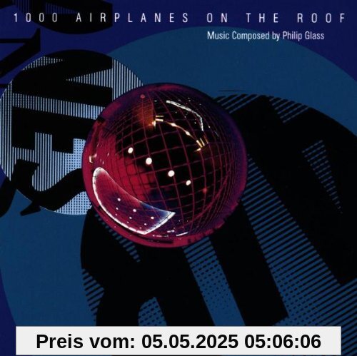 1000 Airplanes on the Roof von Philip Glass