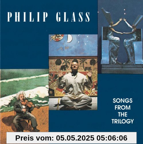 Songs from the Trilogy von Philip Glass