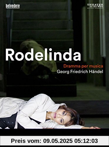 Georg Friedrich Händel: Rodelinda, Theater an der Wien: Dramma per musica in drei Akten [2 DVDs] von Philipp Harnoncourt