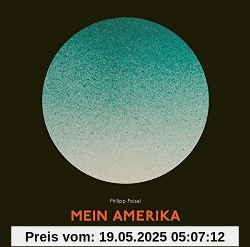 Mein Amerika (CD Digipak) von Philipp Poisel