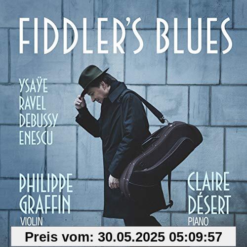 Fiddler'S Blues Fiddler'S Blues von Philippe Graffin