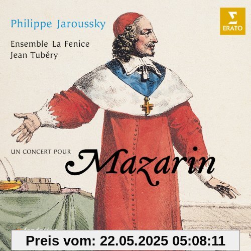 Un Concert Pour Mazarin Un Concert Pour Mazarin von Philippe Jaroussky