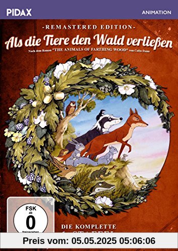 Als die Tiere den Wald verließen, Staffel 1 - Remastered Edition / Die komplette 1. Staffel der Kultserie nach dem gleichnamigen Roman von Colin Dann (Pidax Animation) [2 DVDs] von Philippe Leclerc