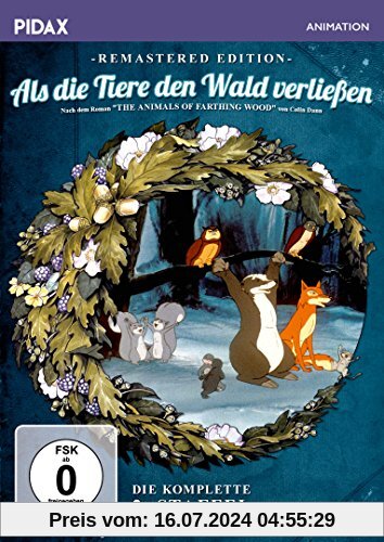 Als die Tiere den Wald verließen, Staffel 2 - Remastered Edition / Die komplette 2. Staffel der Kultserie nach dem gleichnamigen Roman von Colin Dann (Pidax Animation) [2 DVDs] von Philippe Leclerc