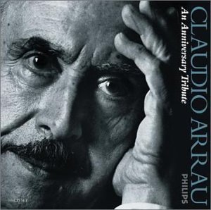 Claudio Arrau: An Anniversary Tribute von Philips (Universal Music)