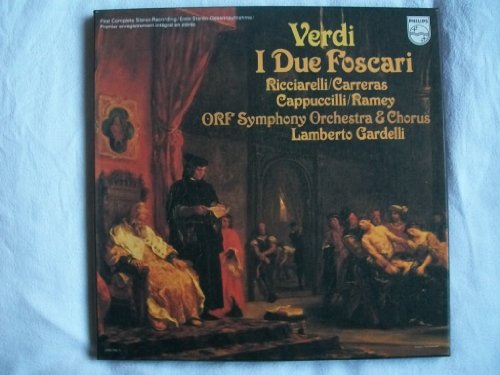 6700 105 Verdi I Due Foscari ORF Symphony Gardelli Ricciarelli/Carreras 2 LP box von Philips