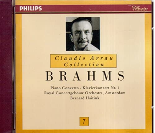 Claudio Arrau Collection : Brahms : Piano Concerto Nr. 1 ; Audio CD ; von Philips