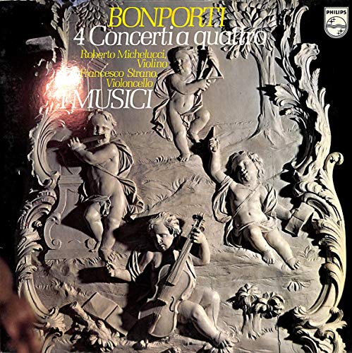 Francesco Bonporti: 4 Concerti a quattro; Nr. 8 B-dur, Nr. 6 F-dur - LY 6500182 - Vinyl LP von Philips