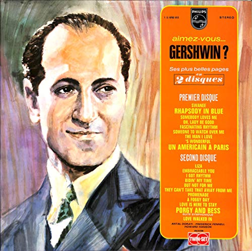 George Gershwin: Swanee; Rhapsody in Blue; Somebody Loves Me; Un American A Paris; Liza; Porgy And Bess - 6702012 - Doppel LP von Philips