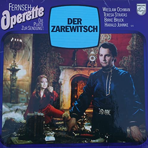 Lehar: Der Zarewitsch; Operette in drei Akten - 6305268 - Vinyl LP von Philips