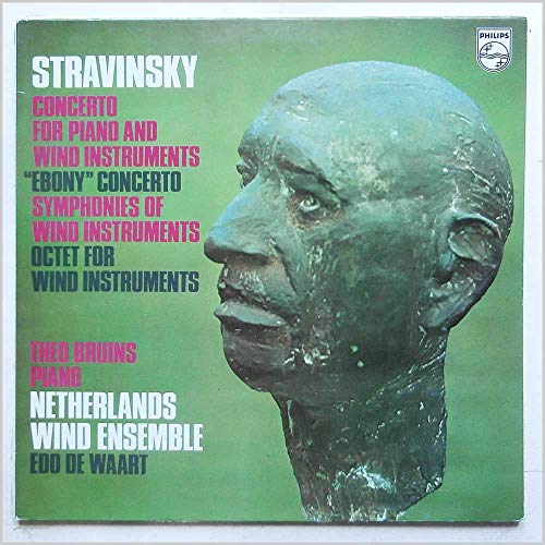 Stravinsky: Concerto For Piano And Wind Instruments, Ebony Concerto, Symphonies Of Wind Instruments, Octet For Wind Instruments [LP] von Philips