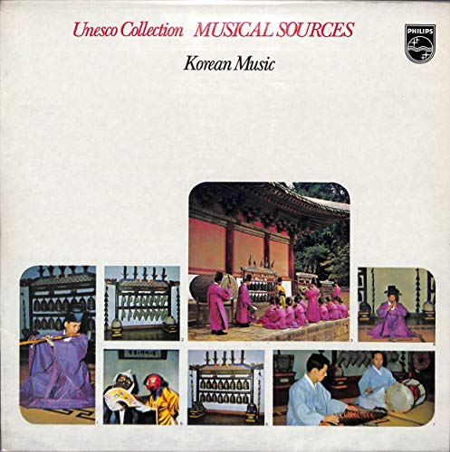 Unesco Collection: Musical Sources; Korean Music - 6586011 - Vinyl LP von Philips