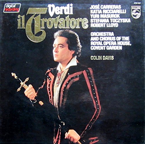 Verdi: Il Trovatore (Gesamtaufnahme in italienischer Sprache: London 1980) [Vinyl Schallplatte] [3 LP Box-Set] von Philips