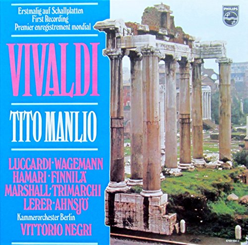 Vivaldi: Tito Manlio (Gesamtaufnahme in italienischer Sprache, erstmalig auf Schallplatten) [Vinyl Schallplatte] [5 LP Box-Set] von Philips