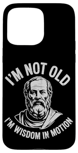 Funny Philosphy Teachers Im Not Old Im a wisdom In Motion Hülle für iPhone 15 Pro Max von Philosophy Lover Vintage