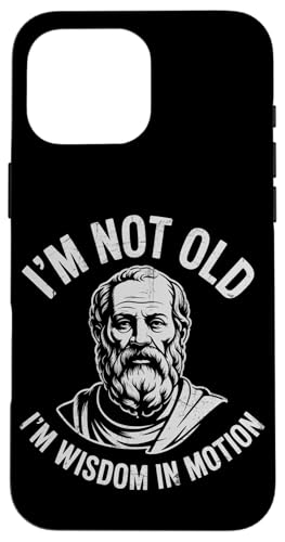 Funny Philosphy Teachers Im Not Old Im a wisdom In Motion Hülle für iPhone 16 Pro Max von Philosophy Lover Vintage