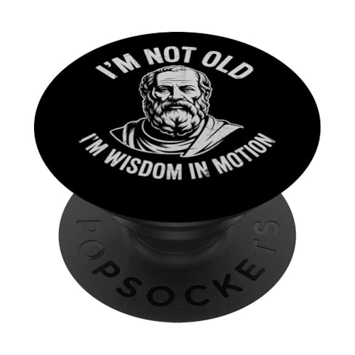 Funny Philosphy Teachers Im Not Old Im a wisdom In Motion PopSockets Klebender PopGrip von Philosophy Lover Vintage