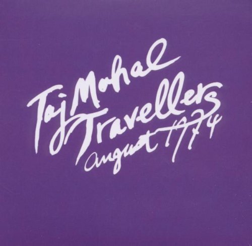 August 1974 by Taj Mahal Travellers (2011) Audio CD von Phoenix Records