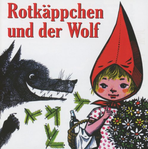Rotkäppchen und der Wolf von Phonica (B.T.M. Musikproduktion, Verlag und Vertrieb)