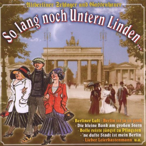 So Lang Noch Untern Linden von Phonica (B.T.M. Musikproduktion, Verlag und Vertrieb)