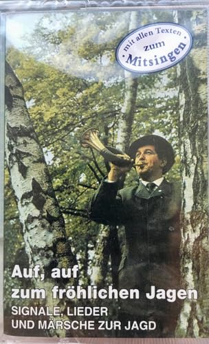 Auf,auf Zum Fröhlichen Jagen [Musikkassette] von Phonica (das Ohr)