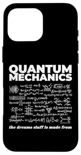 Quantenmechanik: Das Zeug aus Träumen wird aus der Wissenschaft gemacht, Witz Hülle für iPhone 16 Pro Max Quantenmechanik: Das Zeug aus Träumen wird aus der Wissenschaft gemacht, Witz Hülle für iPhone 16 Pro Max von Physics Lovers Fundamental Science Gifts