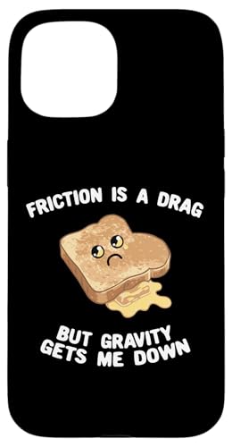Reibung ist ein Widerstand Die Schwerkraft macht mich fertig Hülle für iPhone 15 von Physics Lovers Fundamental Science Gifts