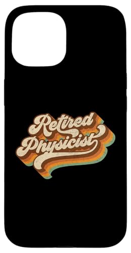 Retired Physicist 70er Jahre Script Schriftart Retro Hippie Style Hülle für iPhone 15 Retired Physicist 70er Jahre Script Schriftart Retro Hippie Style Hülle für iPhone 15 von Physics Lovers Fundamental Science Gifts