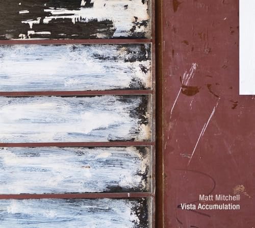 Vista Accumulation Vista Accumulation von Pi Recordings
