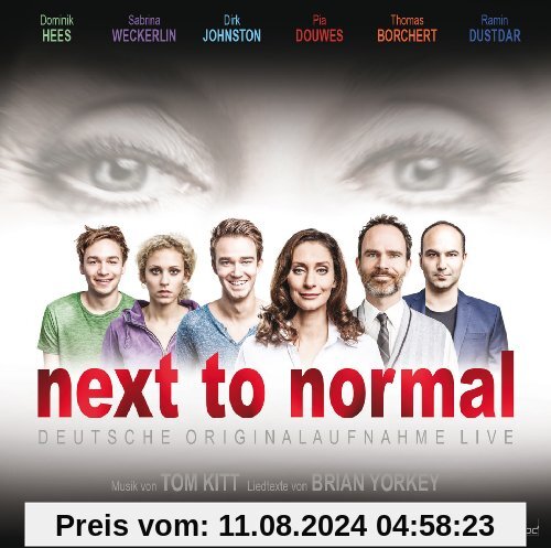 Next To Normal - Deutsche Originalaufnahme Live (Fast Normal) von Pia Douwes