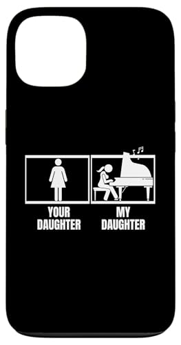 Deine Tochter, meine Tochter, Klavier, Papa, Mama, lustige Pianistin Hülle für iPhone 13 von Pianist Gifts For Men And Piano Player