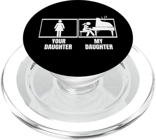 Deine Tochter, meine Tochter, Klavier, Papa, Mama, lustige Pianistin PopSockets PopGrip für MagSafe Deine Tochter, meine Tochter, Klavier, Papa, Mama, lustige Pianistin PopSockets PopGrip für MagSafe von Pianist Gifts For Men And Piano Player