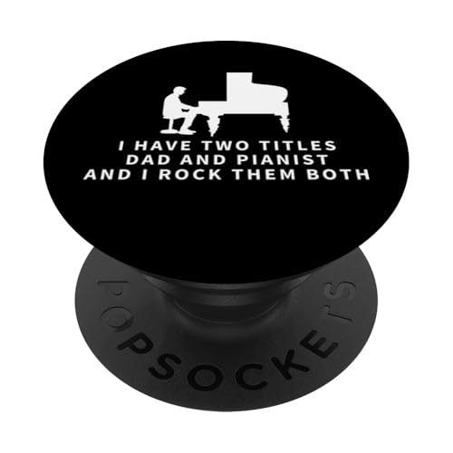 Pianist And Dad Proud Funny Men-Klavier PopSockets Klebender PopGrip Pianist And Dad Proud Funny Men-Klavier PopSockets Klebender PopGrip von Pianist Gifts For Men And Piano Player