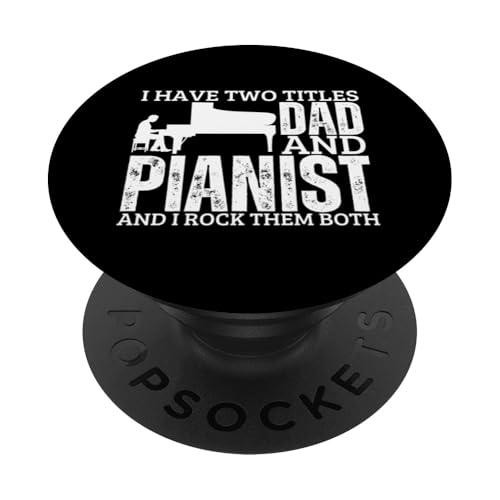 Pianist And Dad Proud Funny Men-Klavier PopSockets Klebender PopGrip Pianist And Dad Proud Funny Men-Klavier PopSockets Klebender PopGrip von Pianist Gifts For Men And Piano Player