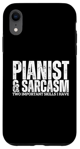 Pianist und Sarkasmus Lustiges Klavier Hülle für iPhone XR von Pianist Gifts For Men And Piano Player