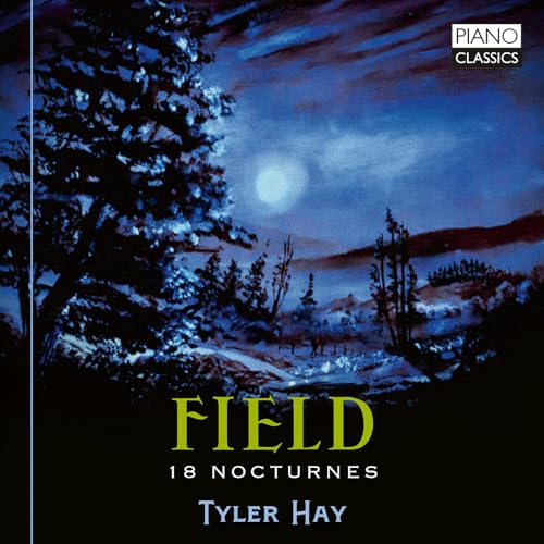 Field: 18 Nocturnes von PIANO CLASSICS