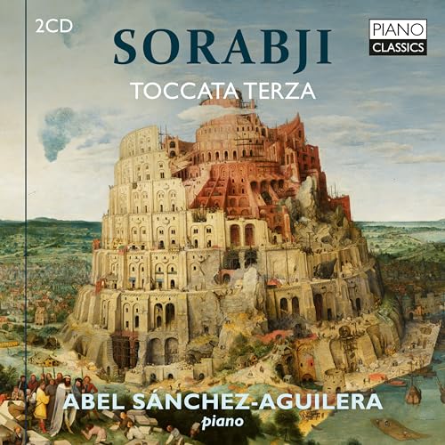 Sorabji: Toccata Terza von Piano Classics (Edel)