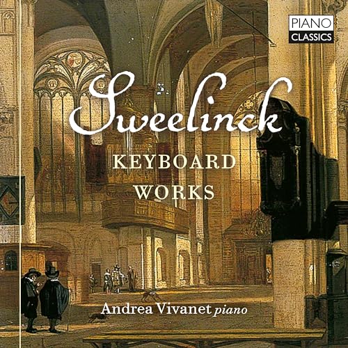Sweelinck:Keyboard Works von Piano Classics