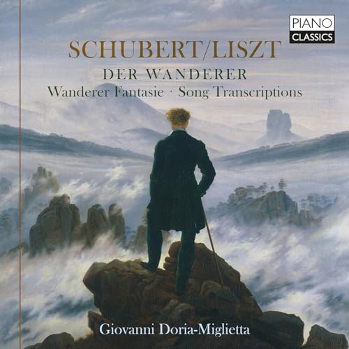 Schubert/Liszt:der Wanderer,Wanderer Fantasie,Song von Piano Classics