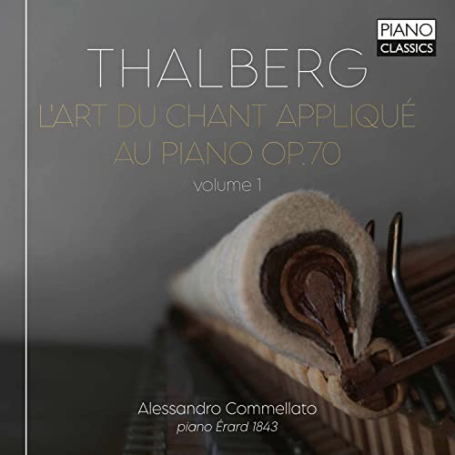 Thalberg:l'Art du Chant Applique au Piano Op.70 V1 von Piano Classics