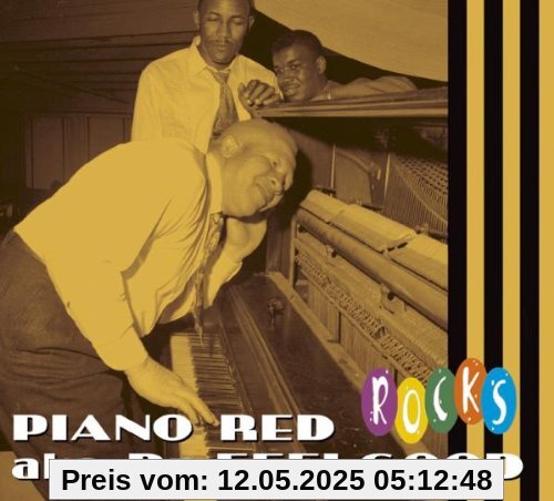 Rocks Rocks von Piano Red Aka Dr.Feelgood